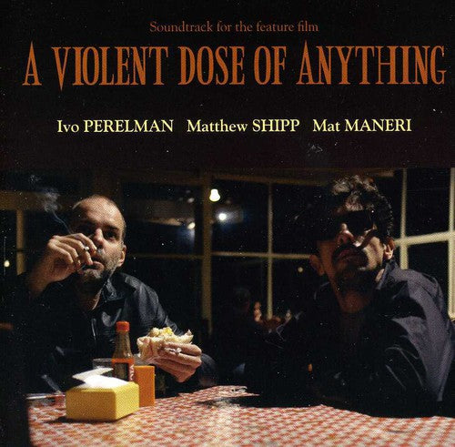 Perelman,ivo / Shipp,matthew - Violent Dose Of Anything - Music CD