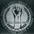 Still Rings True - Rebel Music - Vinyl Record