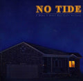 No Tide - Hope I Don't Get Left Outside - Music CD
