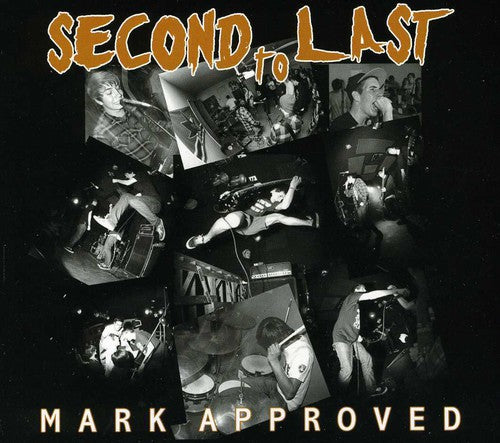 Second To Last - Mark Approved - Music CD