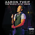 Tveit,aaron - Radio In My Head: Live At 54 Below - Music CD