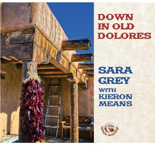Grey,sara - Down In Old Dolores - Music CD