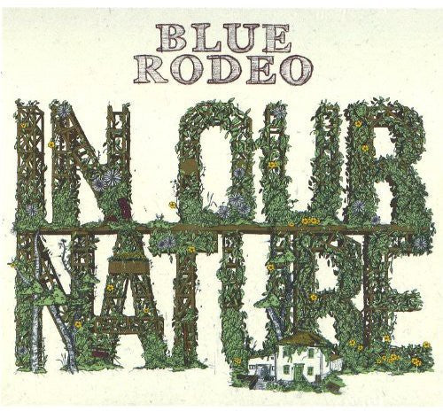 Blue Rodeo - In Our Nature - Music CD