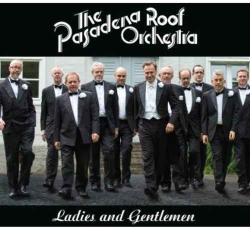 Pasadena Roof Orchestra - Ladies & Gentlemen - Music CD