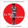 La Mala Educacion/bad Education / O.s.t. - La Mala Educacion/bad Education / O.s.t. - Music CD