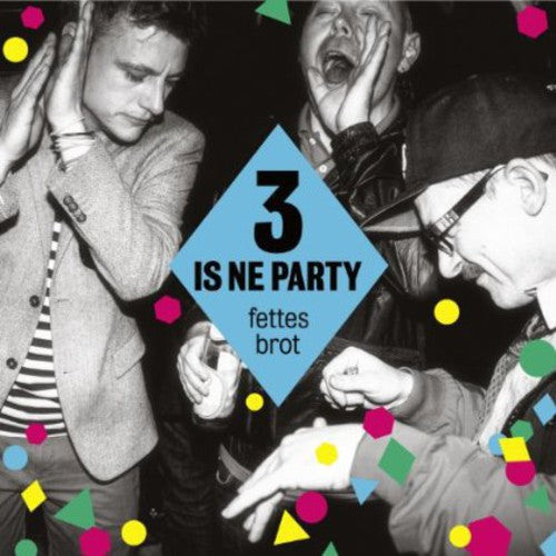Fettes Brot - 3 Is Ne Party - Music CD