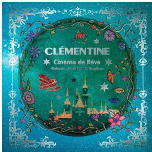 Clementine - Dream Cinema Relaxing Standard Collection - Music CD