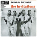 Invitations - Skiing In The Snow/what's Wrong With Me Baby? - Vinyl Record