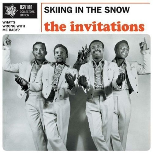 Invitations - Skiing In The Snow/what's Wrong With Me Baby? - Vinyl Record