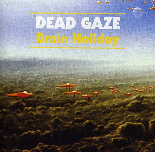 Dead Gaze - Brain Holiday - Music CD