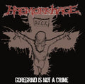 Haemorrhage - Goregrind Is Not A Crime - Vinyl Record