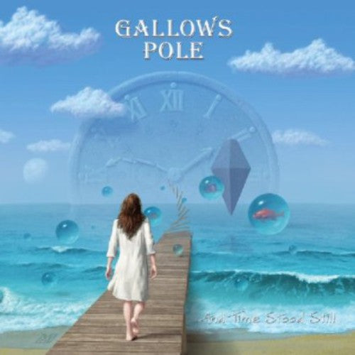 Gallows Pole - Time Stood Still - Music CD
