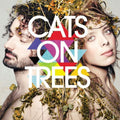 Cats On Trees - Cats On Trees - Music CD