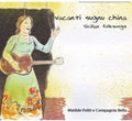 Politi,matilde - Vacanti Sugnu China - Music CD