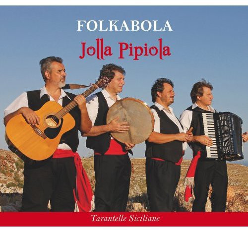 Folkabola - Jolla Pipiola-tarantelle Siciliane - Music CD