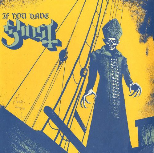 Ghost Bc - If You Have Ghost - Vinyl Record