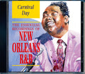 Dave Bartholomew, Fats Domino, Professor Longhair, Etc. - Carnival Day: The Essential Recordings Of New Orleans R&B Music CD