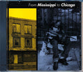RL Burnside, Boogaloo James, Robert Curtis Smith, Etc. - From Mississippi To Chicago (marked/ltd stock) Music CD