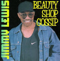 Lewis,jimmy - Gossip From The Beauty Shop - Music CD