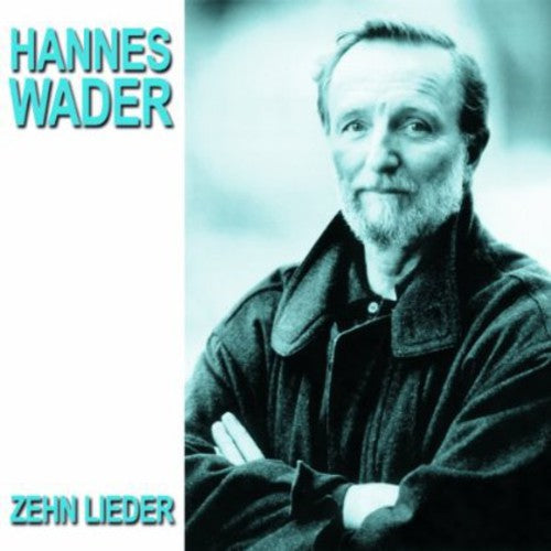 Wader,hannes - Zehn Lieder - Music CD
