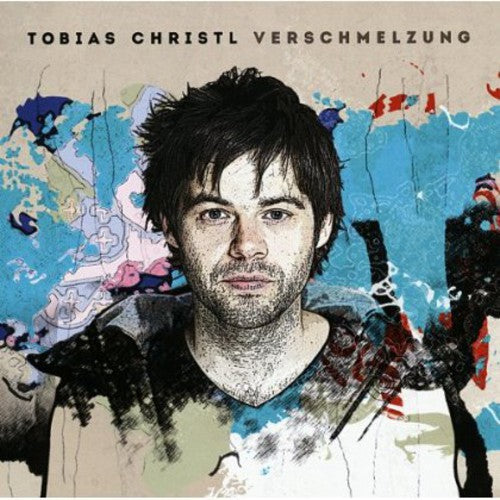 Christl,tobias - Verschmelzung - Music CD