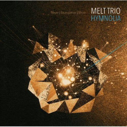 Melt Trio-meyer/baumgaertner/meyer - Hymnolia - Music CD