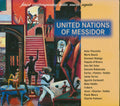 Astor Piazzolla, Mario Bauza, Giovanni Hidalgo, Etc. - United Nations Of Messidor: Finest Contemporary Latin Music Again (22 tracks) (2xCD) (marked/ltd stock) (deluxe 4-fold digipak) Music CD