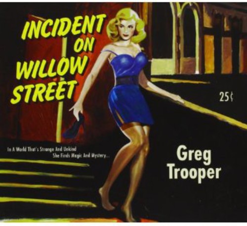 Trooper,greg - Incident On Willow Street - Music CD