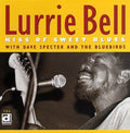 Bell,lurrie - Kiss Of Sweet Blues - Music CD