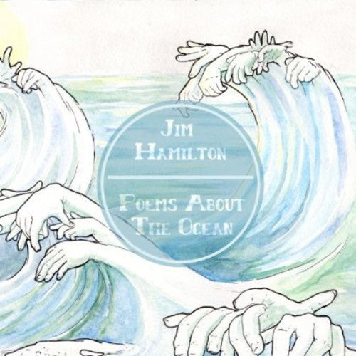 Hamilton,jim - Poems About The Ocean - Music CD