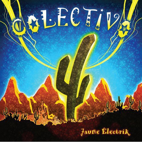 Colectivo - Jaune Electrik - Music CD