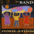 Band. - Jubilation - Music CD