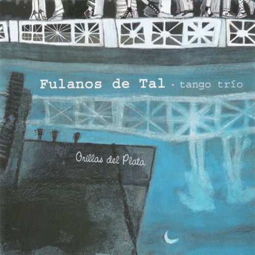 Fulanos De Tal - Orillas Del Plata - Music CD