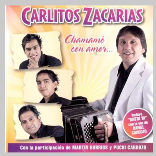 Zacarias,carlitos - Chamame Con Amor - Music CD