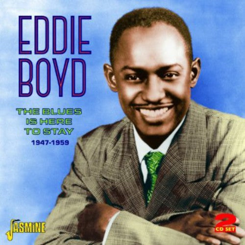 Boyd,eddie - Blues Is Here To Stay 1947-59 - Music CD