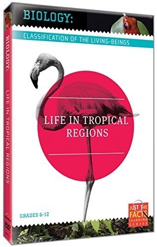 Biology Classification: Life In Tropical Regions - Biology Classification: Life In Tropical Regions - DVD