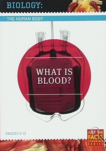 Biology Of The Human Body: What Is Blood - Biology Of The Human Body: What Is Blood - DVD