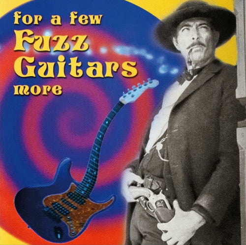 For A Few Fuzz Guitars More / Various - For A Few Fuzz Guitars More / Various - Music CD