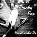 Fox,franky - Immer Wieder Du - Music CD