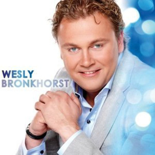 Bronkhorst,wesly - Wesly Bronkhorst - Music CD
