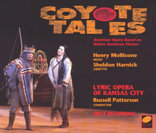 Mollicone / Harnick / Patterson - Coyote Tales - Music CD