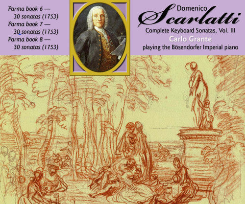 Scarlatti / Grante,carlo - Complete Keyboard Sonatas 3 - Music CD