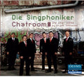 Schneider / Die Singphoniker - Chatroom - Music CD