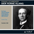 Schreker / Bensing / Frankfurt Radio 1948 Winfried - Der Ferne Klang - Music CD