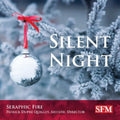 Seraphic Fire / Quigley - Silent Night - Music CD