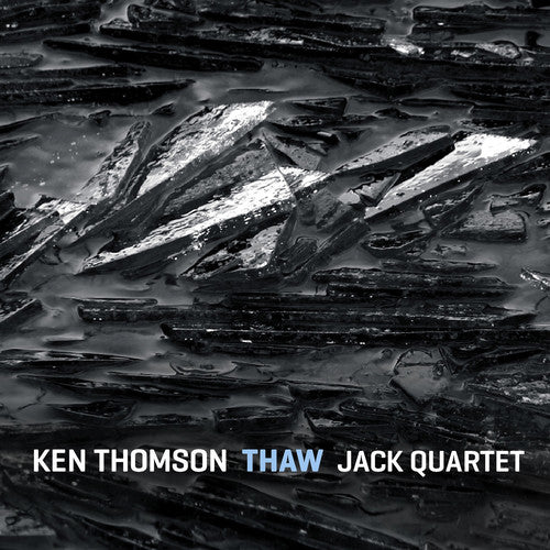 Thomson / Jack Quartet - Thaw - Music CD