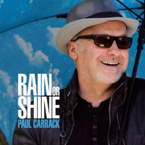 Carrack,paul - Rain Or Shine - Music CD