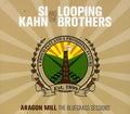 Kahn,si / Looping Brothers - Aragon Mill - Music CD