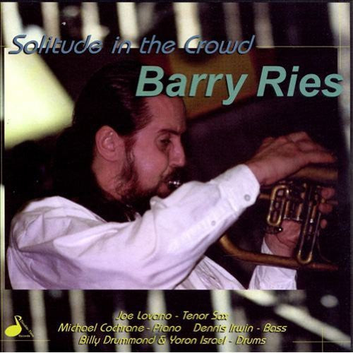 Ries,barry - Solitude In The Crowd - Music CD