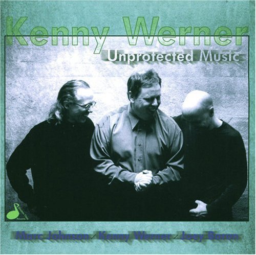 Werner,kenny - Unprotected Music - Music CD